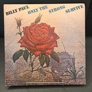 Only the Strong Survive – Billy Paul | Philadelphia International Records LP